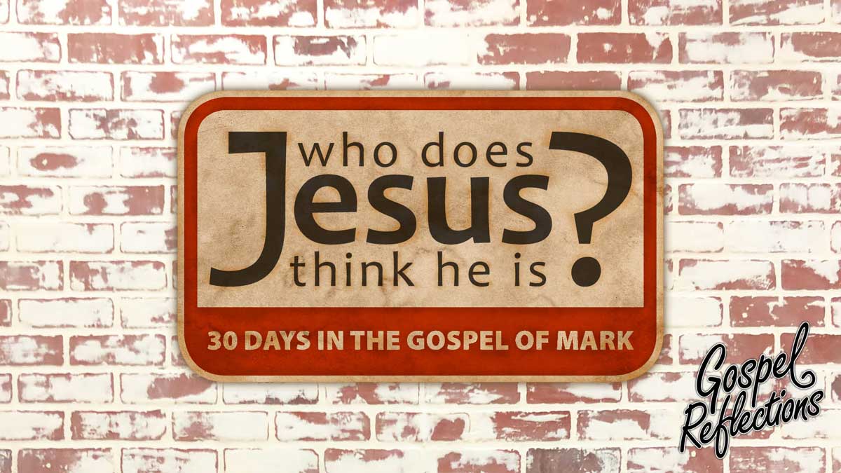 Who Does Jesus Think He Is?