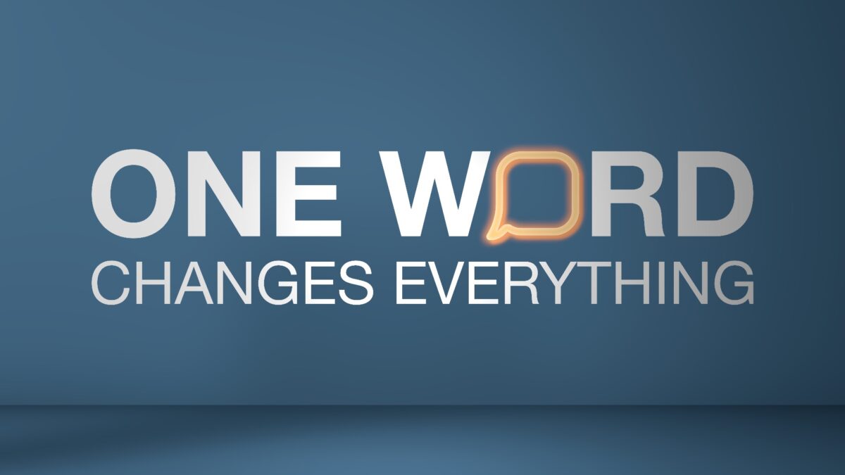 One Word Changes Everything